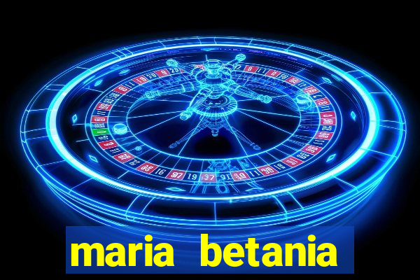 maria betania soares torres